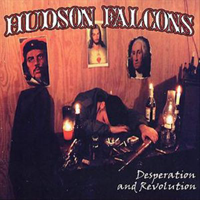 Hudson Falcons : Desperation and revolution LP